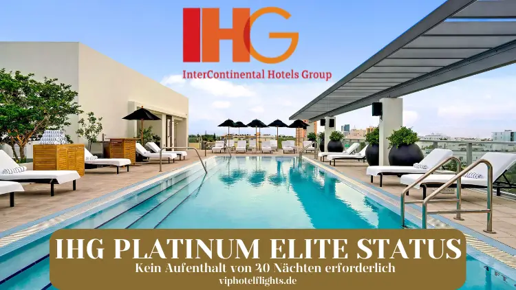 IHG Platinum Elite Status-Upgrade für 2 Jahre 2 ihg-platinum-elite-status