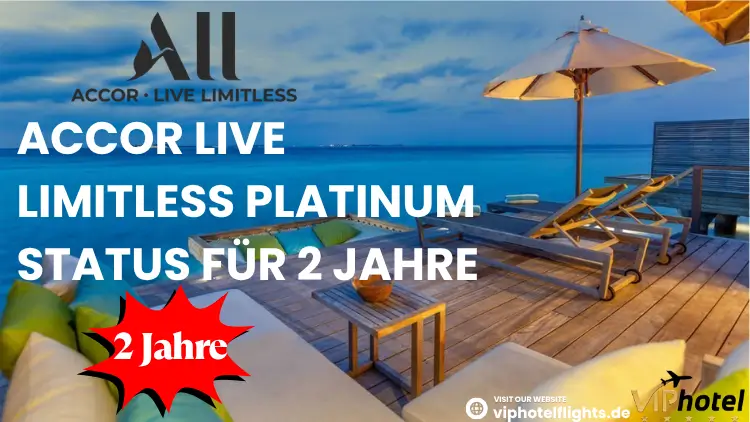 Accor Live Limitless Platinum Status für 2 Jahre 2 accor-live-limitless-platinum-status-für-2-jahre-1
