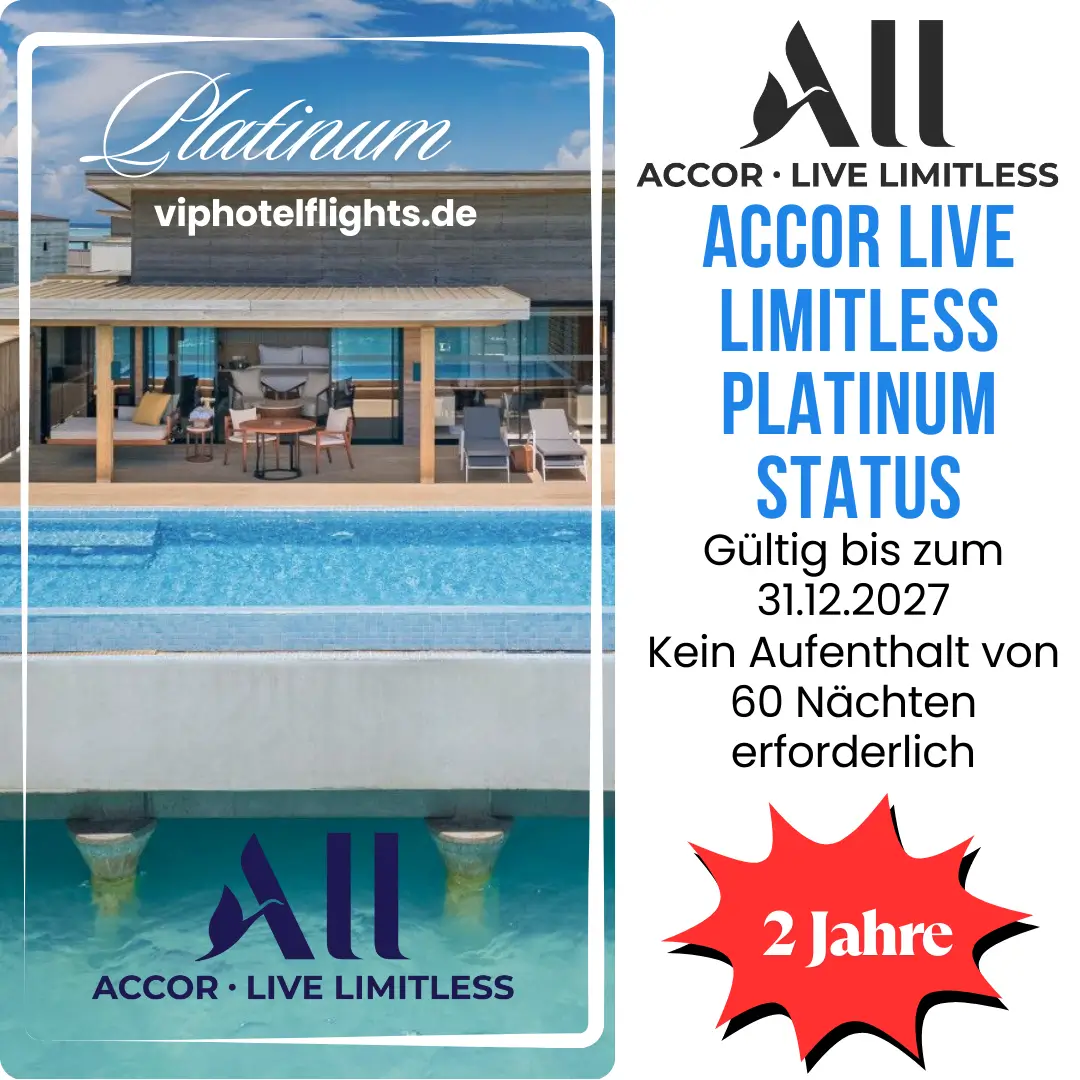 Accor Live Limitless Platinum Status für 2 Jahre 1 Accor Live Limitless Platinum Status für 2 Jahre