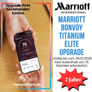 Marriott Bonvoy Titanium Elite Upgrade für 2 Jahre
