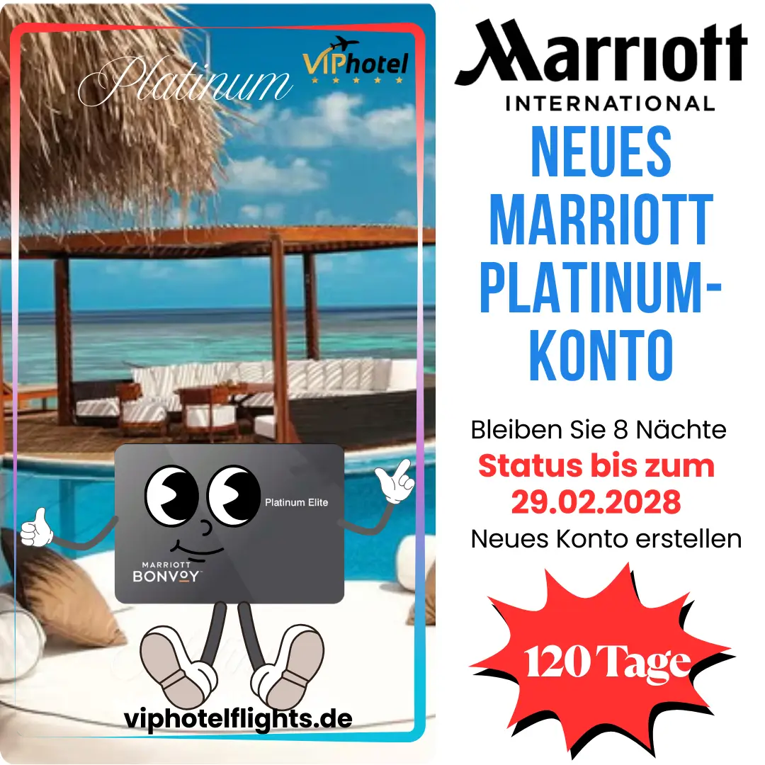 Neues Marriott Platinum-Konto für 120 Tage – Bleiben Sie 8 Nächte und verlängern Sie Ihren Status bis zum 29.02.2028 1 Neues Marriott Platinum-Konto für 120 Tage – Bleiben Sie 8 Nächte und verlängern Sie Ihren Status bis zum 29.02.2028