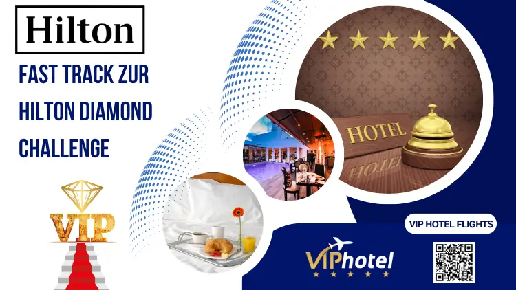 Hilton Diamond Challenge: Schnell zum Diamond Status 2 fast-track-zur-hilton-diamond-challenge