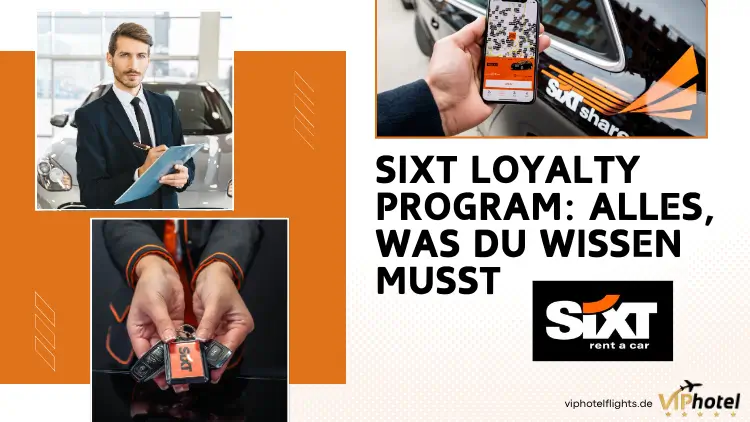 SIXT Loyalty Program: Alles, Was Du Wissen Musst 1 sixt-loyalty-program-1