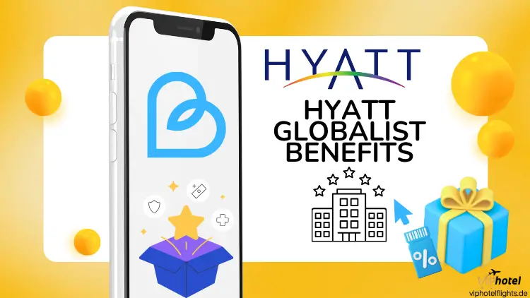 hyatt globalist benefits