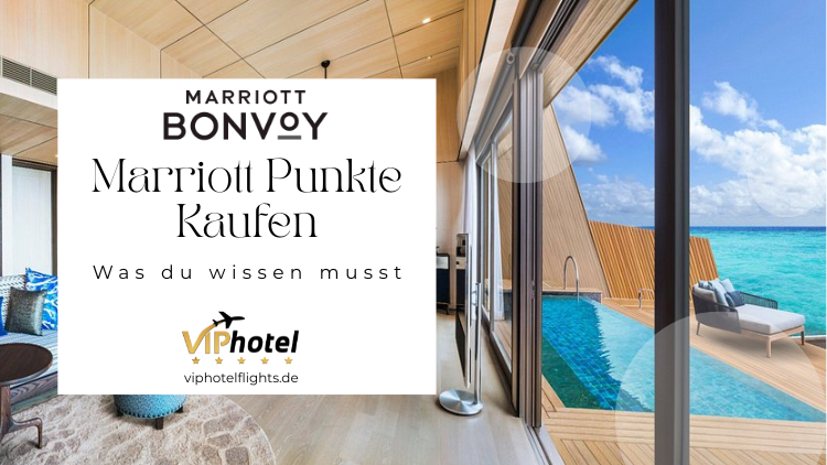 Marriott Punkte kaufen: Was du wissen musst 1 marriott-punkte-kaufen-1