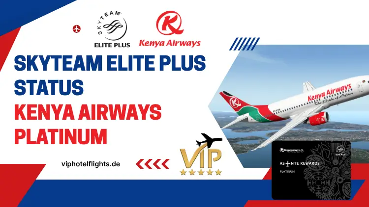 skyTeam elite plus status kenya airways Platinum 1