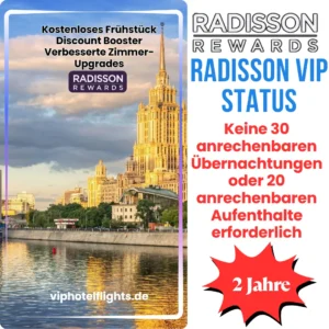 Radisson VIP Status Upgrade – 2 Jahre VIP Status | Fast Track